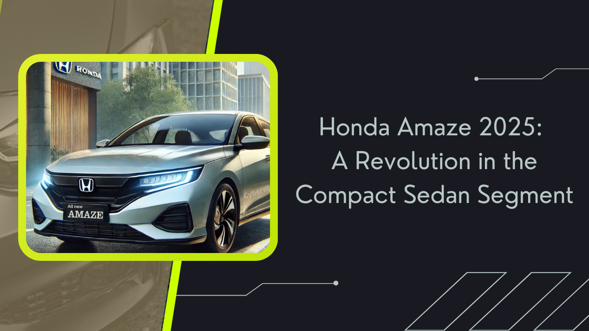 Honda Amaze 2025 A Revolution in the Compact Sedan Segment