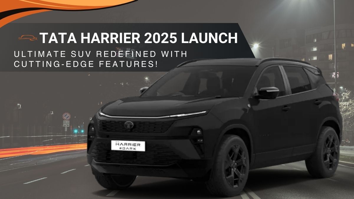 Tata Harrier 2025 Launch: Ultimate SUV Redefined with Cutting-Edge Features!