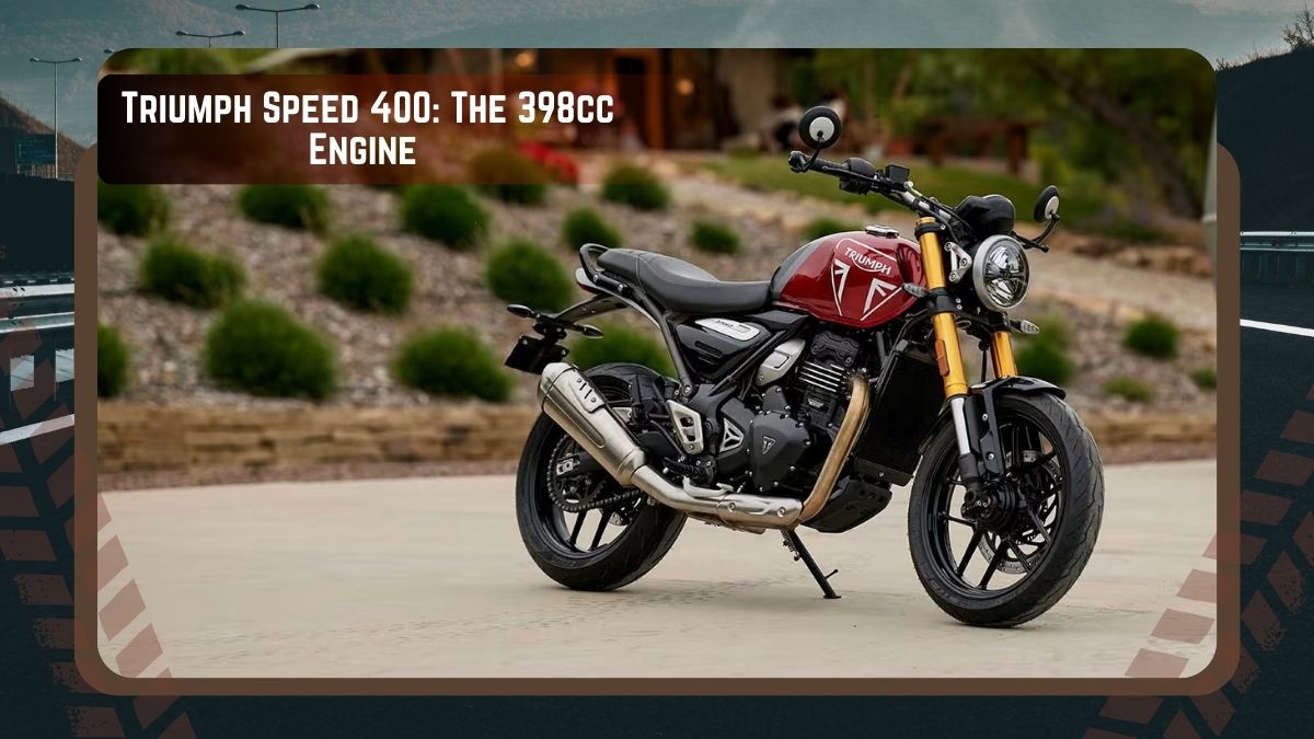 Triumph Speed 400: The 398cc Engine That Redefines Performance